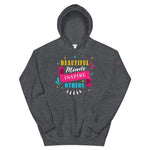 Beautiful Minds Unisex Hoodie