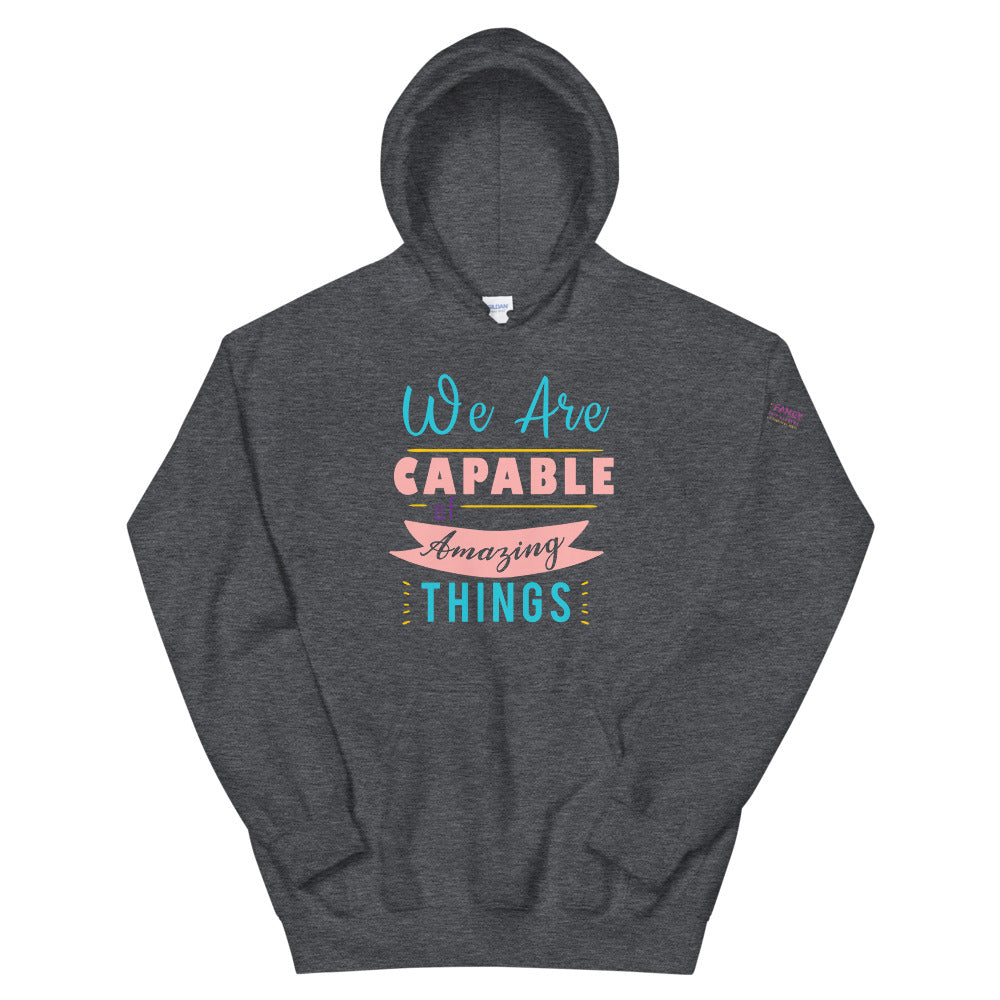 We are Capable Unisex Hoodie