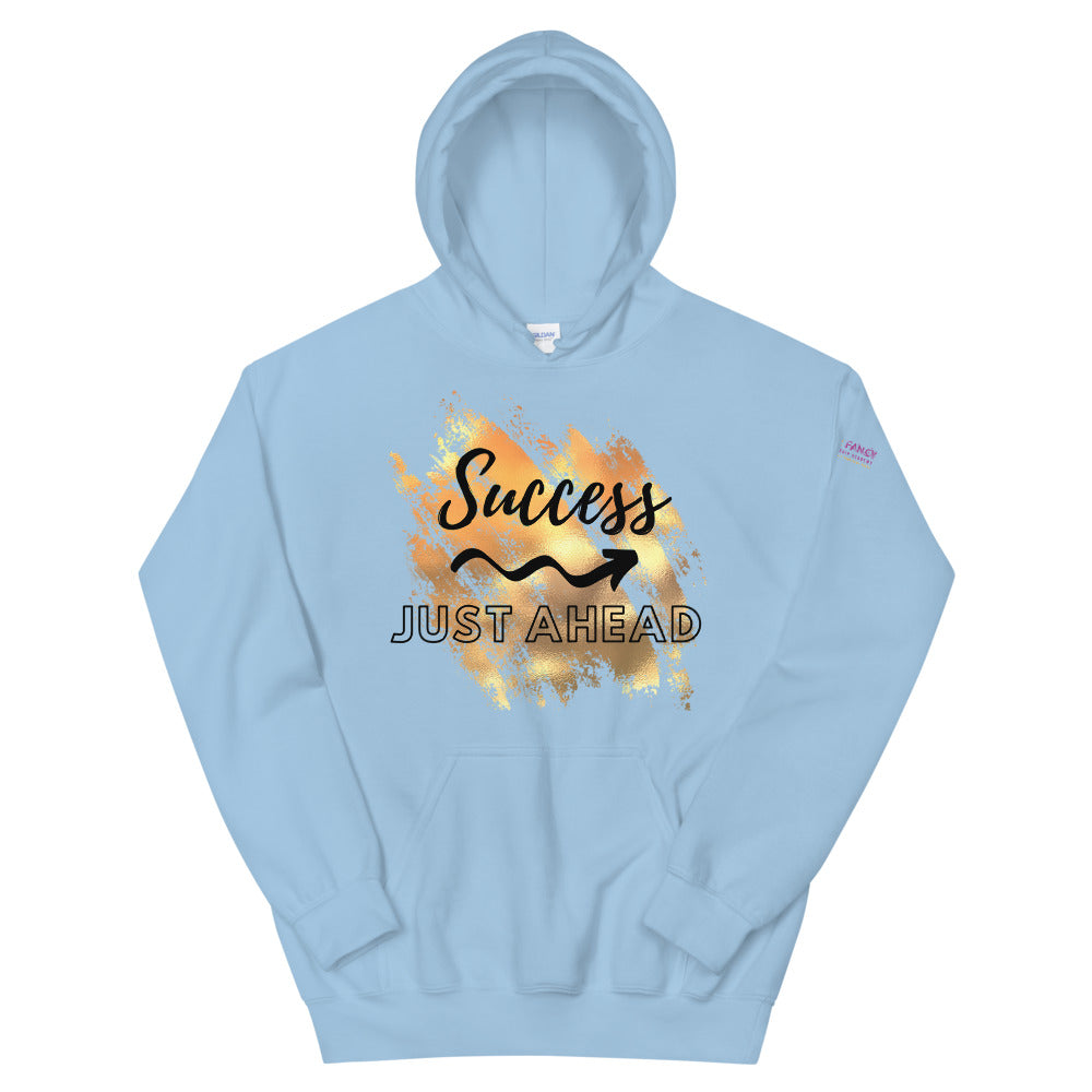 Success Just Ahead Hoodie