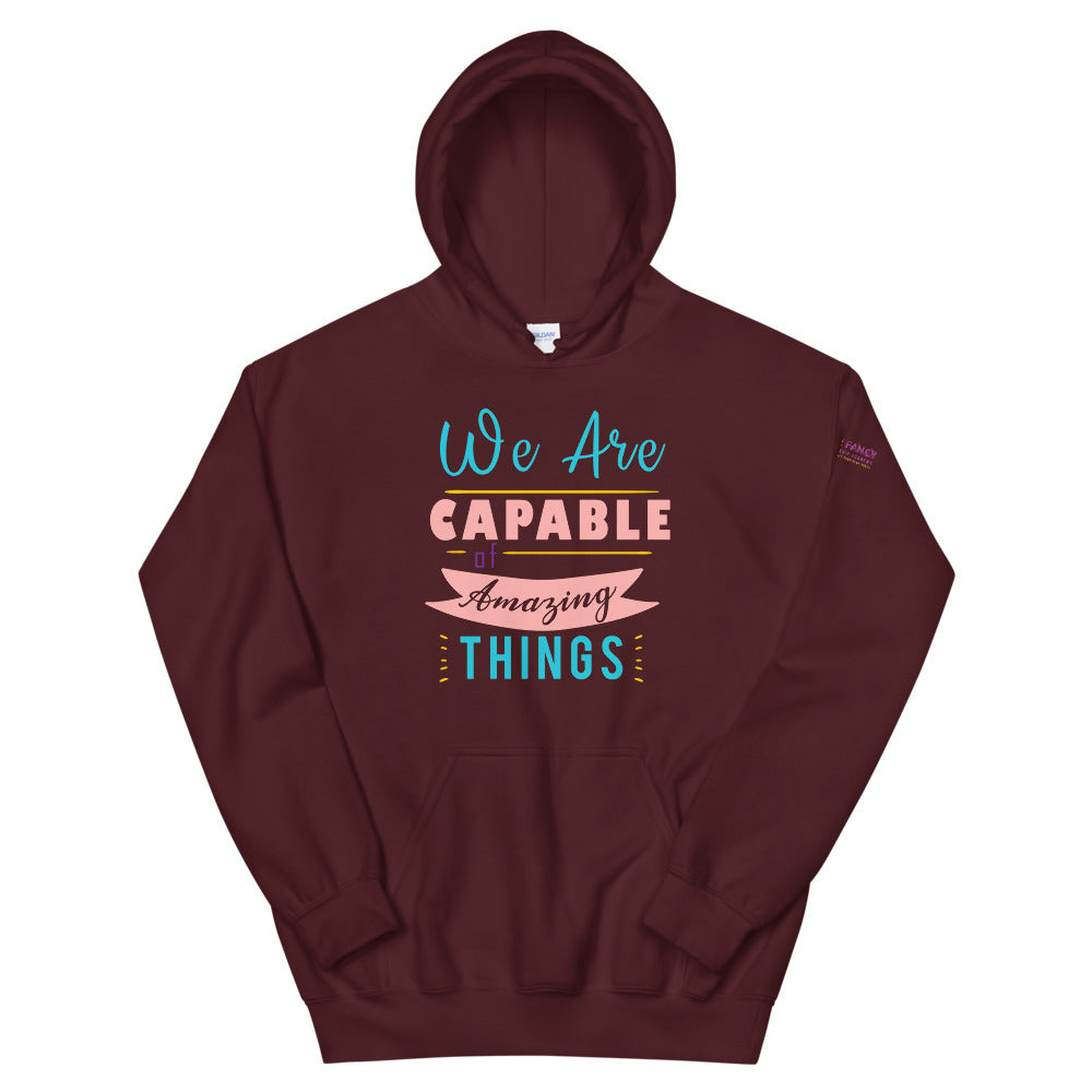 We are Capable Unisex Hoodie