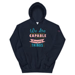 We are Capable Unisex Hoodie
