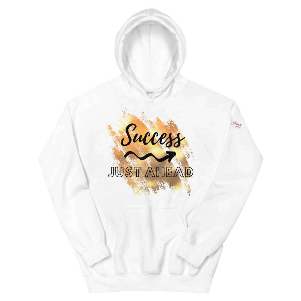 Success Just Ahead Hoodie