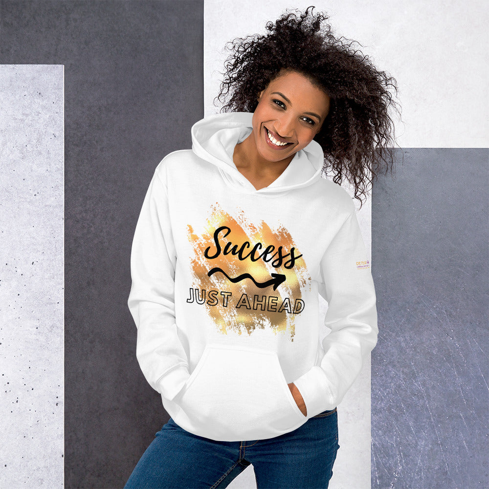 Success Just Ahead Hoodie