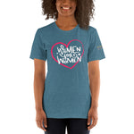 Women For Women Short-Sleeve Unisex T-Shirt