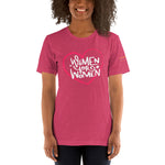 Women For Women Short-Sleeve Unisex T-Shirt