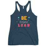 Be, Believe & Lead Women's Racerback Tank