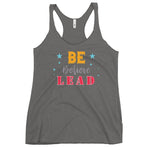 Be, Believe & Lead Women's Racerback Tank