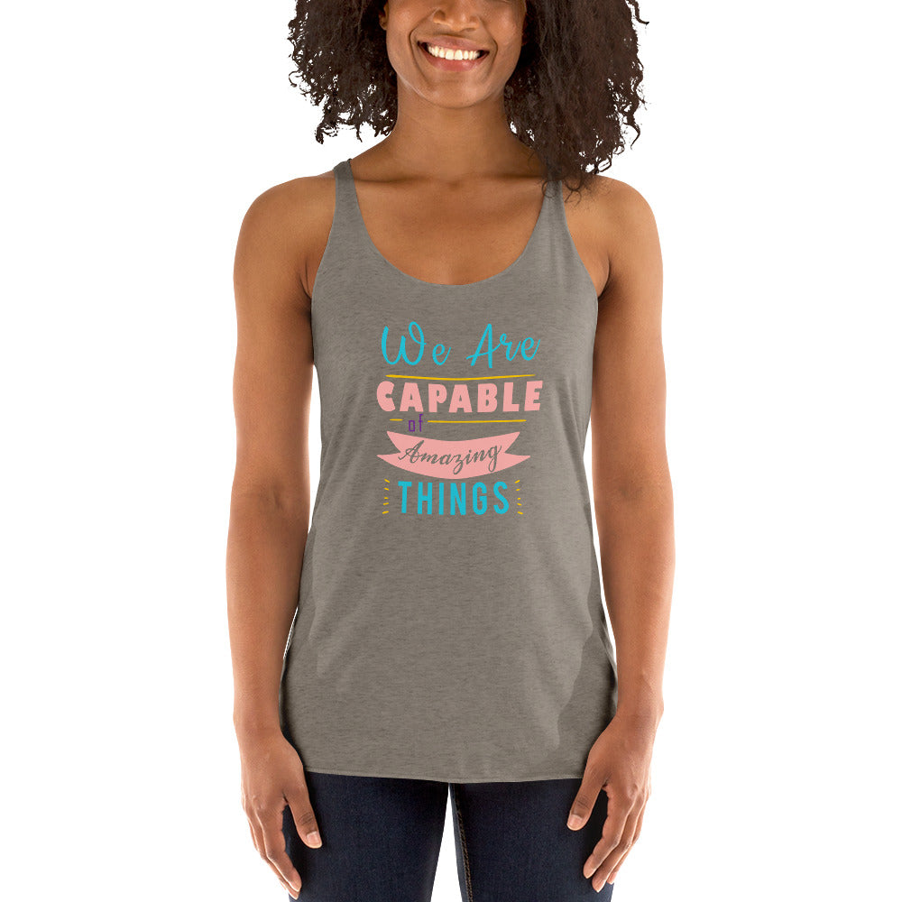 We are Capable Racerback Tank