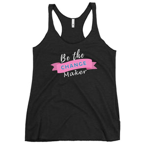 Change Maker Women's Racerback Tank