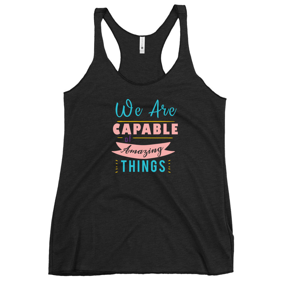 We are Capable Racerback Tank