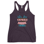 We are Capable Racerback Tank