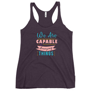 We are Capable Racerback Tank