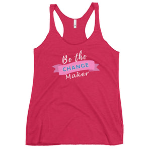 Change Maker Women's Racerback Tank